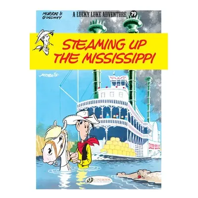 Lucky Luke Vol. 79: Steaming Up The Mississippi - Jul, Laurent