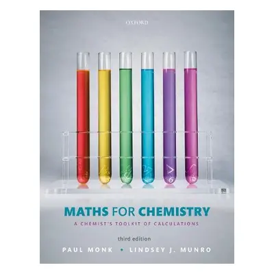 Maths for Chemistry - Monk, Paul a Munro, Lindsey