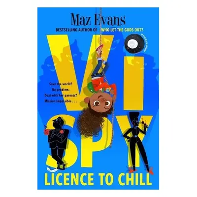 Vi Spy: Licence to Chill - Evans, Maz