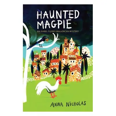 Haunted Magpie - Nicholas, Anna