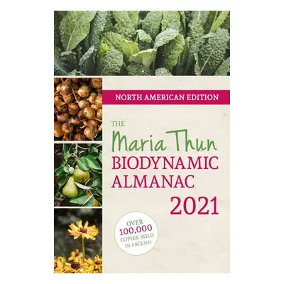 North American Maria Thun Biodynamic Almanac - Thun, Matthias