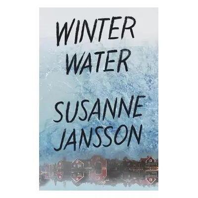 Winter Water - Jansson, Susanne