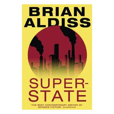 Super-State - Aldiss, Brian