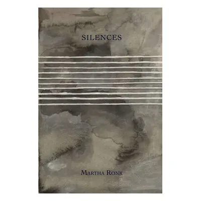 Silences - Ronk, Martha