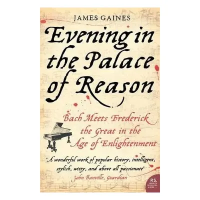 Evening in the Palace of Reason - Gaines, James