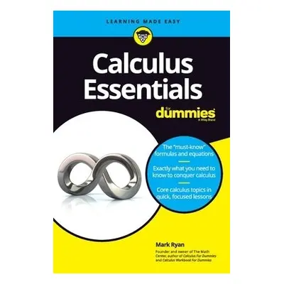 Calculus Essentials For Dummies - Ryan, Mark (The Math Center, Winnetka, IL)