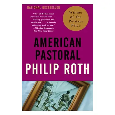 American Pastoral - Roth, Philip