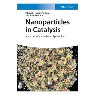 Nanoparticles in Catalysis