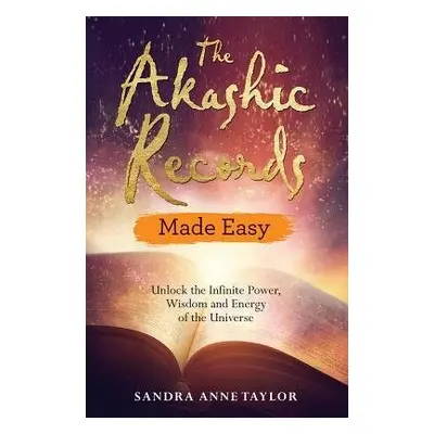 Akashic Records Made Easy - Taylor, Sandra Anne