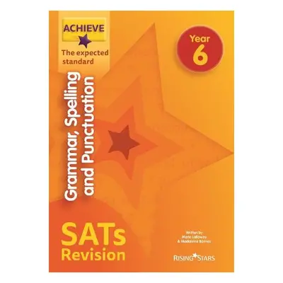 Achieve Grammar Spelling Punctuation Revision Exp (SATs) - Lallaway, Marie a Barnes, Madeleine