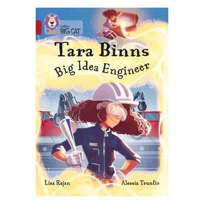 Tara Binns: Big Idea Engineer - Rajan, Lisa