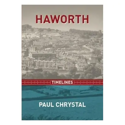 Haworth Timelines - Chrystal, Paul