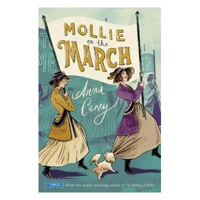 Mollie On The March - Carey, Anna