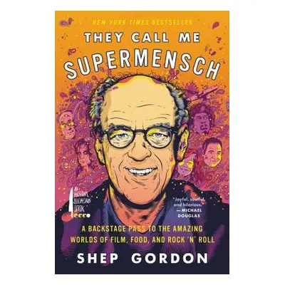 They Call Me Supermensch - Gordon, Shep