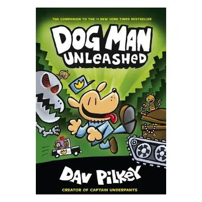 Adventures of Dog Man 2: Unleashed - Pilkey, Dav