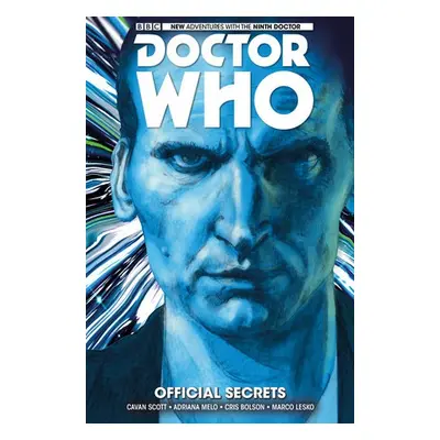 Doctor Who: The Ninth Doctor Vol. 3: Official Secrets - Scott, Cavan