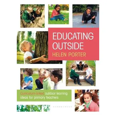 Educating Outside - Porter, Helen