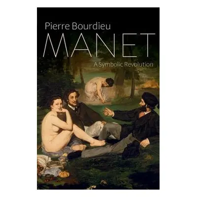 Manet - Bourdieu, Pierre (College de France)