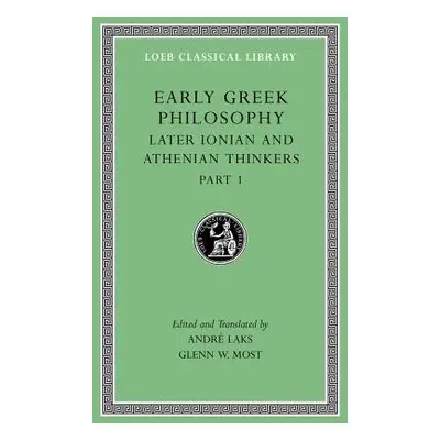 Early Greek Philosophy, Volume VI