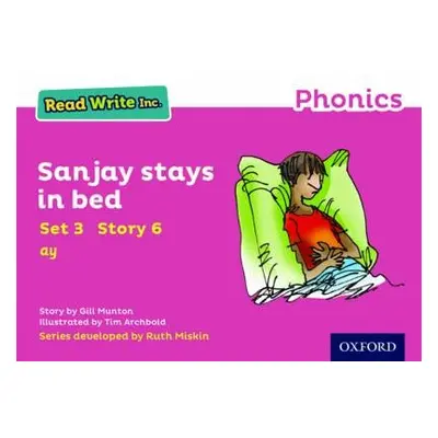 Read Write Inc. Phonics: Sanjay Stays in Bed (Pink Set 3 Storybook 6) - Munton, Gill