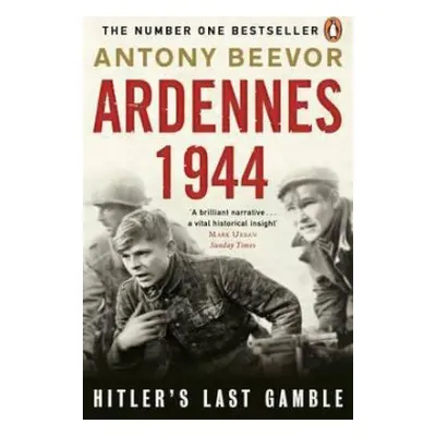 Ardennes 1944 - Beevor, Antony