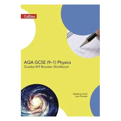 AQA GCSE (9–1) Physics Achieve Grade 8–9 Workbook - Pharaoh, Lynn