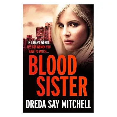 Blood Sister - Mitchell, Dreda Say