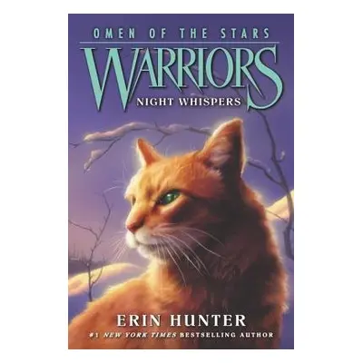 Warriors: Omen of the Stars #3: Night Whispers - Hunter, Erin