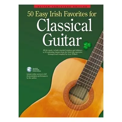 50 Easy Irish Favourites For Classical Guitar