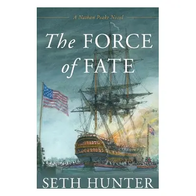 Force of Fate - Hunter, Seth