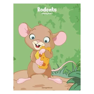 Rodents Coloring Book 1 - Snels, Nick