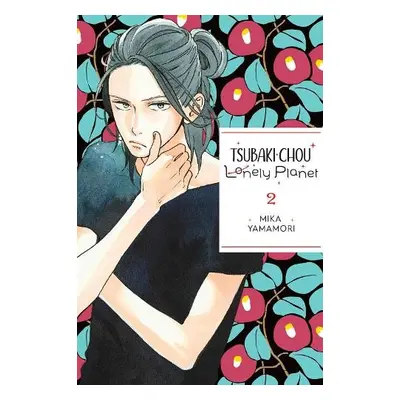 Tsubaki-chou Lonely Planet, Vol. 2 - Yamamori, Mika