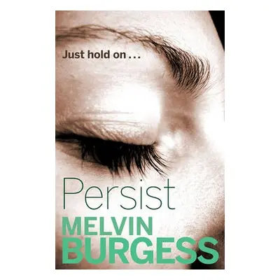 Persist - Burgess, Melvin