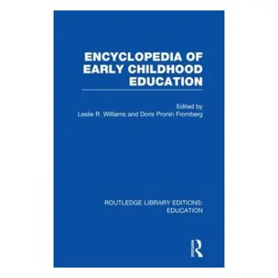 Encyclopedia of Early Childhood Education