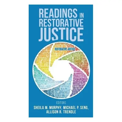 Readings in Restorative Justice