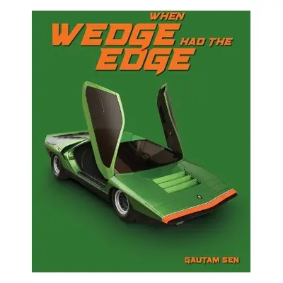 When Wedge Had The Edge - Sen, Gautam