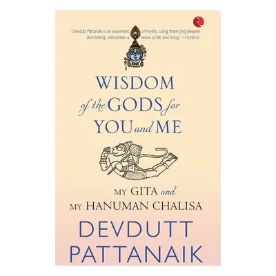 Wisdom of the Gods for You and Me (Pb) - Pattanaik, Devdutt