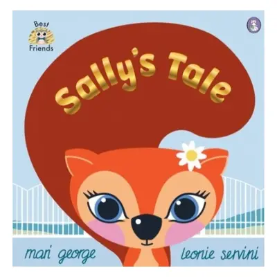 Best Friends: Sally's Tale - George, Mari