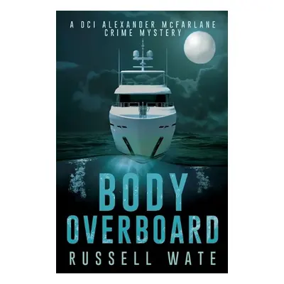 Body Overboard - Wate, Russell