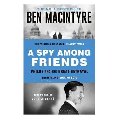 Spy Among Friends - Macintyre, Ben