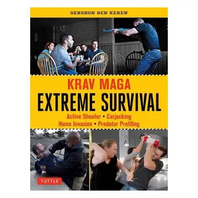 Krav Maga Extreme Survival - Keren, Gershon Ben