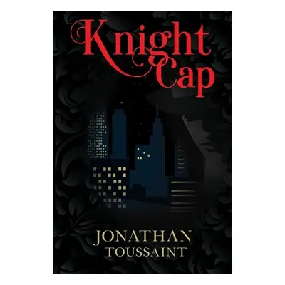 Knight Cap - Toussaint, Jonathan