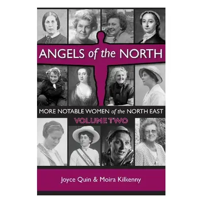 Angels of the North - Vol 2 - Quin, Joyce