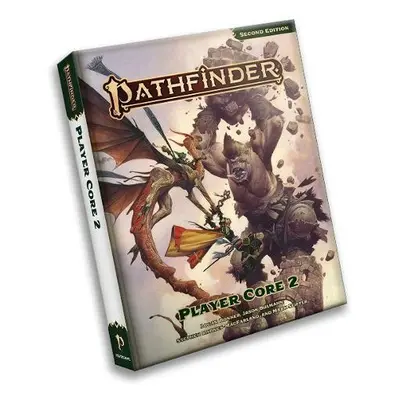 Pathfinder RPG: Player Core 2 (P2) - Bonner, Logan a Seifter, Mark