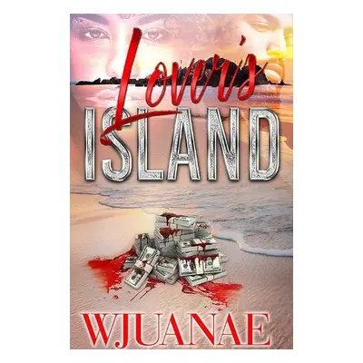 Lover's Island - Wjuanae