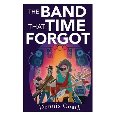 Band That Time Forgot - Coath, Dennis