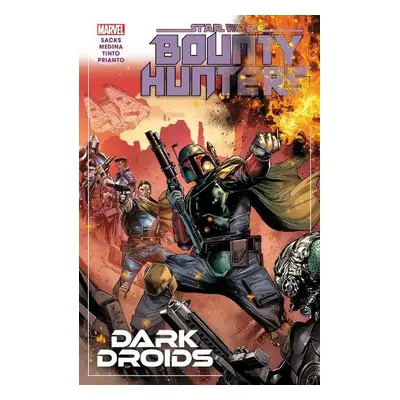 Star Wars: Bounty Hunters Vol. 7 - Dark Droids - Sacks, Ethan