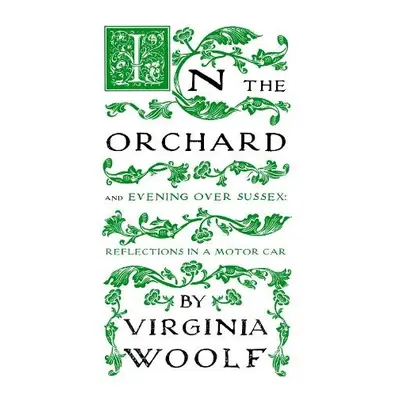 In the Orchard - Woolf, Virginia