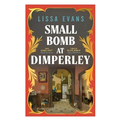 Small Bomb At Dimperley - Evans, Lissa