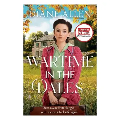 Wartime in the Dales - Allen, Diane